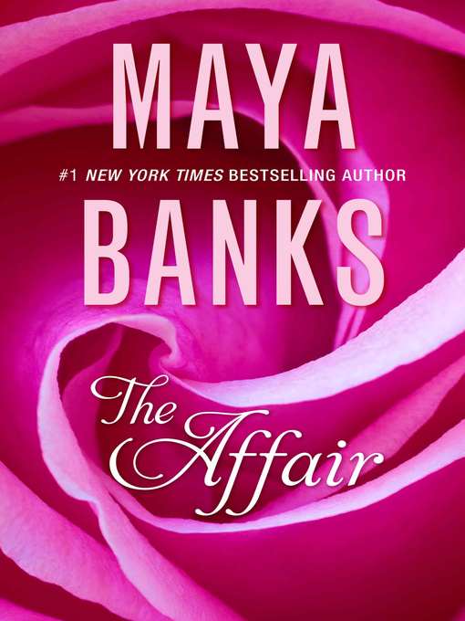 Title details for The Affair by Maya Banks - Available
